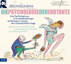 ISBN 9783981177886: Die Psychologie der Erbtante - Eine Tanthologie aus 25 Einzeldarstellungen als Beitrag zur Lösung der Unsterblichkeitsfrage