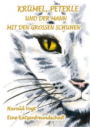 ISBN 9783981180121: Krümel, Peterle und der Mann mit den großen Schuhen - Eine Katzenfreundschaft