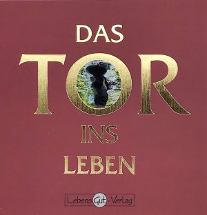 ISBN 9783981180510: Das Tor ins Leben - Weiblichkeit pur - Über Formen und Farbvielfalt der Vulva