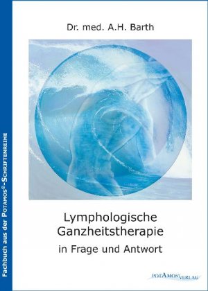 ISBN 9783981185126: Lymphologische Ganzheitstherapie – In Frage und Antwort