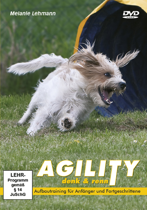 ISBN 9783981198584: Agility - denk & renn Aufbautraining für Anfänger und Fortgeschrittene