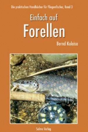 ISBN 9783981220612: Einfach auf Forellen