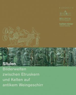 ISBN 9783981289107: Situlen – Bilderwelten zwischen Etruskern und Kelten auf antikem Weingeschirr. - Begleitheft zur Ausstellung im kelten römer museum manching 25.7.2009–15.11.2009