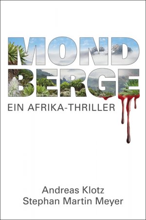 ISBN 9783981294477: Mondberge – Ein Afrika-Thriller