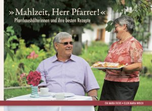 gebrauchtes Buch – Hirsch, Ellen Maria / Fuchs – "Mahlzeit, Herr Pfarrer" - Pfarrhaushälterinnen und ihre besten Rezepte