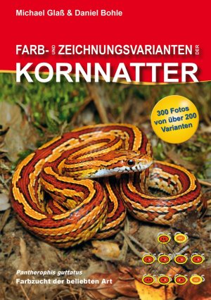 ISBN 9783981317664: Farb- und Zeichnungsvarianten der Kornnatter