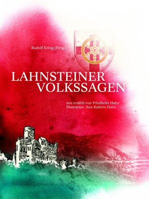 ISBN 9783981319545: Lahnsteiner Volkssagen