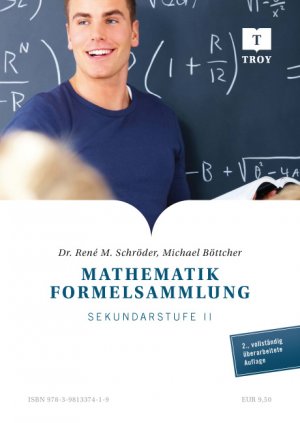 ISBN 9783981337419: Mathematik Formelsammlung Sekundarstufe II