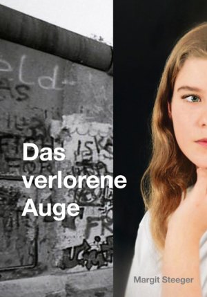 ISBN 9783981351170: Das verlorene Auge