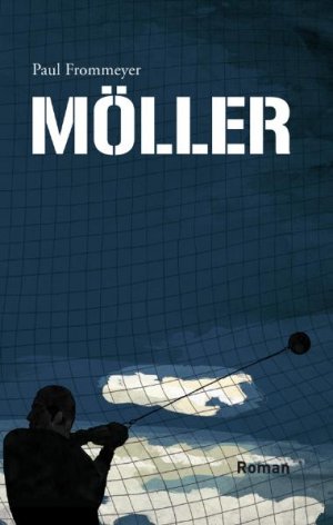 ISBN 9783981383812: Möller