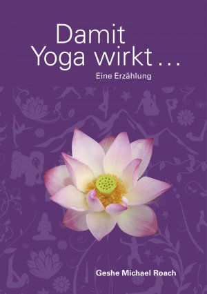 ISBN 9783981388862: Damit Yoga wirkt