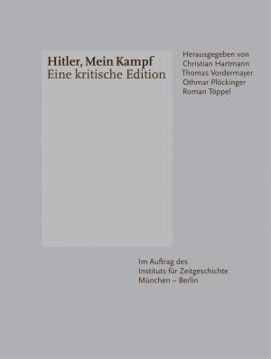 ISBN 9783981405231: Hitler, Mein Kampf – Eine kritische Edition