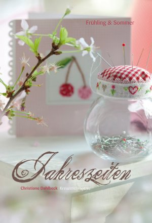 ISBN 9783981468052: Jahreszeiten - Frühjahr & Sommer