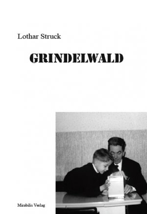 ISBN 9783981492569: Grindelwald