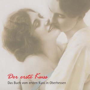 Der Erste Kuss Ovag Buch Neu Kaufen A02jho0b01zzk