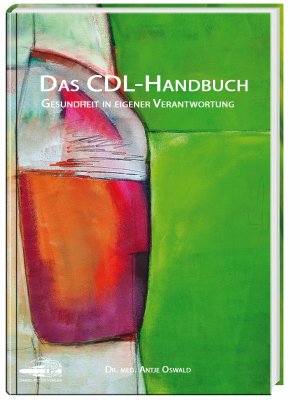 ISBN 9783981525571: Das CDL-Handbuch - Gesundheit in eigener Verantwortung