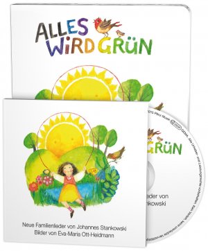 ISBN 9783981587432: Alles wird grün - Neue Frühlingslieder von Johannes Stankowski (Buch mit Musik-CD)