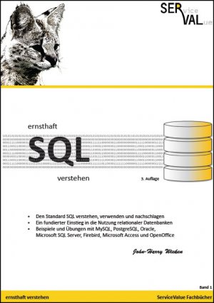 gebrauchtes Buch – John-Harry Wieken – ernsthaft SQL verstehen - Den Standard SQL verstehen, verwenden und nachschlagen, Band 1