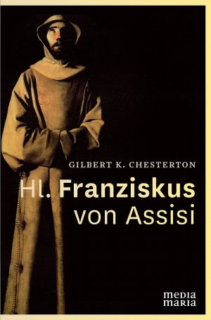 ISBN 9783981634457: Hl. Franziskus von Assisi