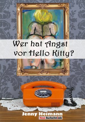 ISBN 9783981665161: Wer hat Angst vor Hello Kitty?