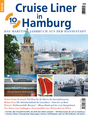 ISBN 9783981673821: Cruise Liner in Hamburg 2016 - Das maritime Jahrbuch aus der Hansestadt