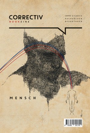 ISBN 9783981691795: CORRECT!V-Bookzine 05. Mensch. Storys - Recherchen - Reportagen.