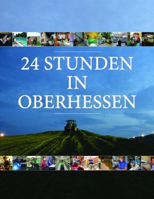 neues Buch – Andreas Matle – 24 Stunden in Oberhessen - 30. Juni 2017