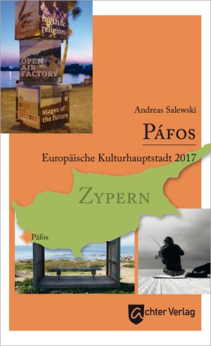 ISBN 9783981767452: Páfos - Europäische Kulturhauptstadt