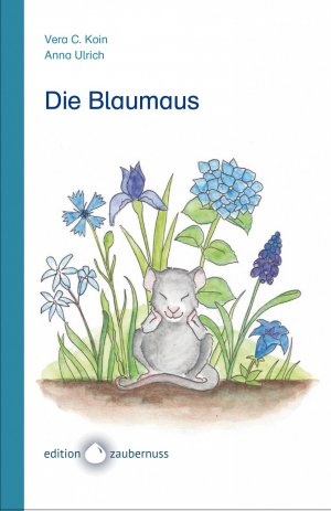 ISBN 9783981795936: Die Blaumaus