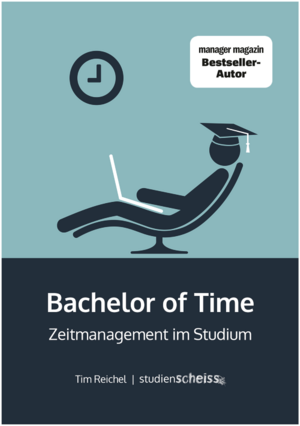 ISBN 9783981819106: Bachelor of Time - Zeitmanagement im Studium