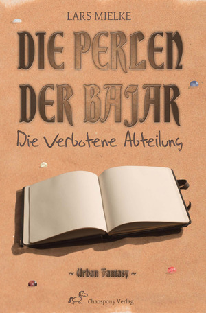 gebrauchtes Buch – Lars Mielke – Die Perlen der Bajar - Die Verbotene Abteilung