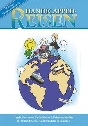 ISBN 9783981904512: Handicapped-Reisen - Hotels, Pensionen, Ferienwohnungen und Reiseveranstalter für Rollstuhlfahrer, Gehbehinderte und Senioren