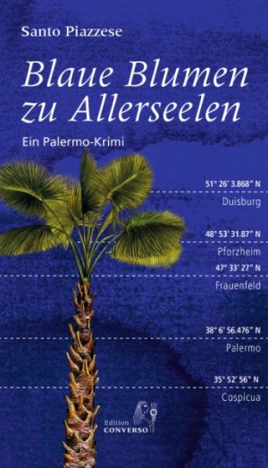 ISBN 9783981976304: Blaue Blumen zu Allerseelen - Ein Palermo-Krimi