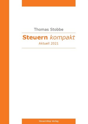 ISBN 9783982017457: Steuern kompakt - Aktuell 2021