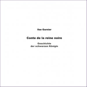 ISBN 9783982048987: Conte de la reine noire / Geschichte der schwarzen Königin