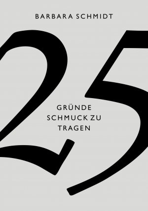 ISBN 9783982051208: 25 Gründe Schmuck zu tragen