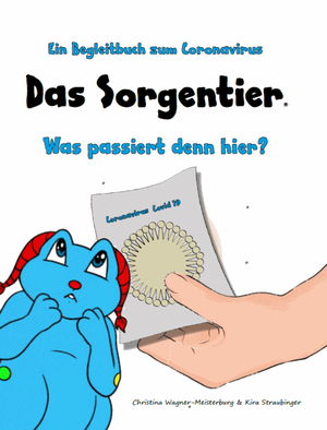 ISBN 9783982081397: Das Sorgentier - Was passiert denn hier?