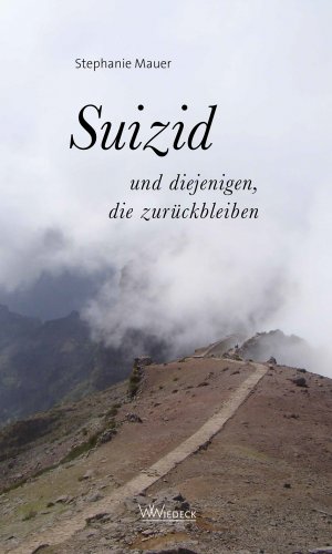 gebrauchtes Buch – Stephanie Mauer – Suizid und diejenigen, die zurückbleiben