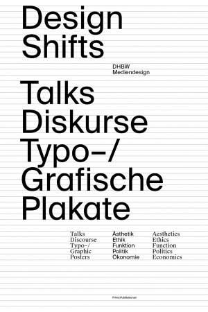 ISBN 9783982119854: Design Shifts – Talks/Diskurse Typo-/ Grafische Plakate