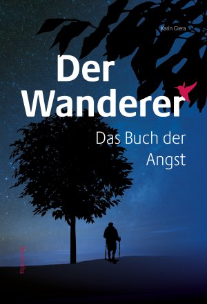 ISBN 9783982186504: Der Wanderer – Das Buch der Angst