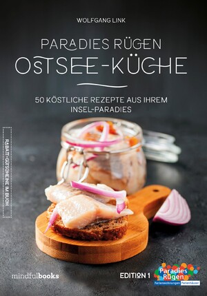 ISBN 9783982220840: Ostsee-Küche - 50 köstliche Rezepte aus Ihrem Insel-Paradies Rügen