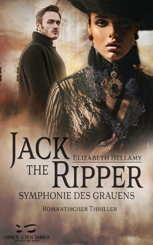 ISBN 9783982280615: Jack the Ripper - Symphonie des Grauens - Romantischer Thriller