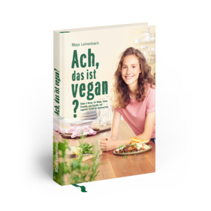 ISBN 9783982362403: Ach, das ist vegan?