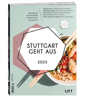 ISBN 9783982362526: Stuttgart geht aus 2023 - Der große Gastroführer für Stuttgart und Region