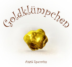 ISBN 9783982428208: Goldklümpchen