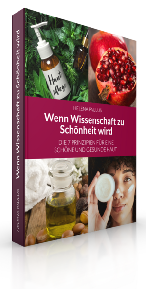 ISBN 9783982551005: Wenn Wissenschaft zu Schönheit wird – Die 7 Prinzipien für eine schöne und gesunde Haut