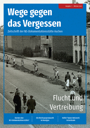 ISBN 9783985110094: Wege gegen das Vergessen - Zeitschrift der NS-Dokumentationsstätte Aachen | Flucht und Vertreibung | Taschenbuch | Deutsch | 2023 | edition aixact | EAN 9783985110094