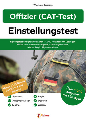 ISBN 9783985254118: Offizier Einstellungstest (CAT Test) - Eignungstest erfolgreich bestehen / 1.000 Aufgaben mit Lösungen