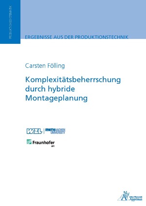 ISBN 9783985550906: Komplexitätsbeherrschung durch hybride Montageplanung