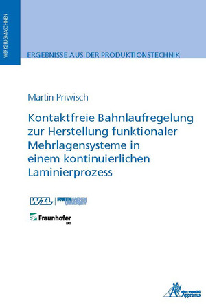 ISBN 9783985551392: Kontaktfreie Bahnlaufregelung zur Herstellung funktionaler Mehrlagensysteme in einem kontinuierlichen Laminierprozess